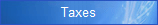 Taxes